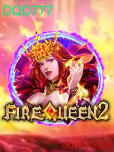 FireQueen2: Um Mergulho Profundo no Mundo dos Jogos com DQD777